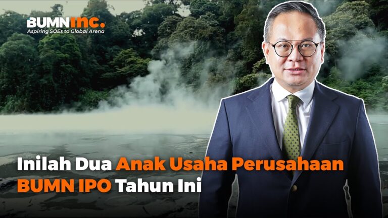 Breaking News; Inilah Dua Perusahaan BUMN IPO Tahun 2021